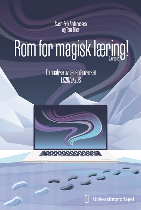 Rom for magisk læring! - en analyse av læreplanen LK20/LK20S