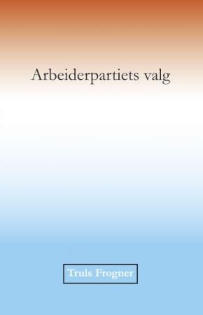 Arbeiderpartiets valg