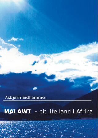 Malawi - eit lite land i Afrika