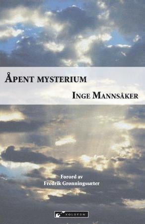 Åpent mysterium - om troen, hjertet og forstanden