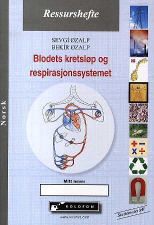 Blodets kretsløp og respirasjonssystemet