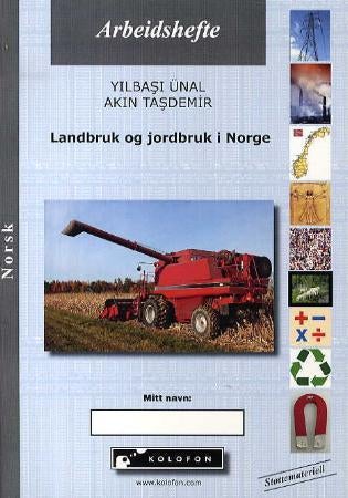 Landbruk og jordbruk i Norge - arbeidshefte