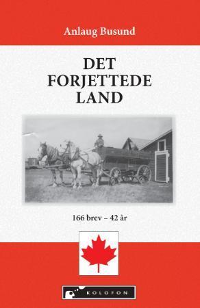 Det forjettede land - 166 brev - 42 år