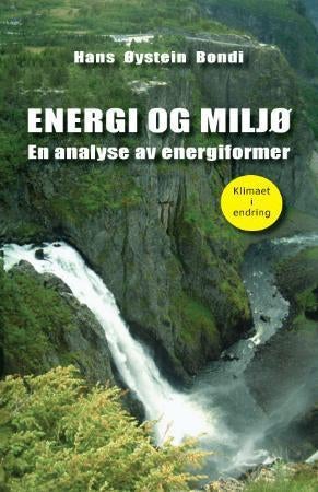 Energi og miljø - en analyse av energiformer