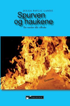 Spurven og haukene - en varsler slår tilbake