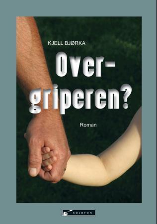 Overgriperen? - roman