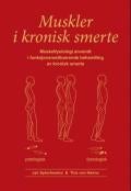 Muskler i kronisk smerte - muskelfysiologi anvendt i funksjonsrestituerende behandling av kronisk smerte