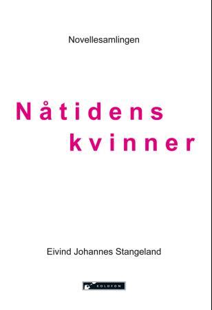 Nåtidens kvinner - novellesamling