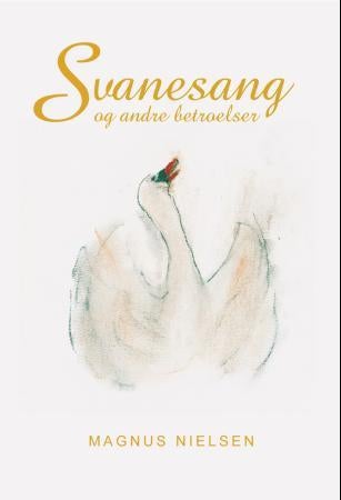 Svanesang og andre betroelser