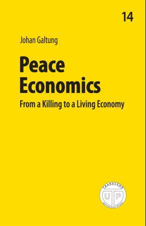 Peace economics - from a killing to a living economy