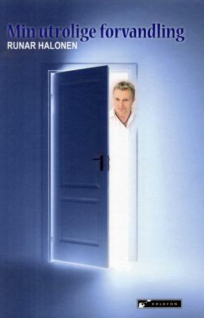 Min utrolige forvandling