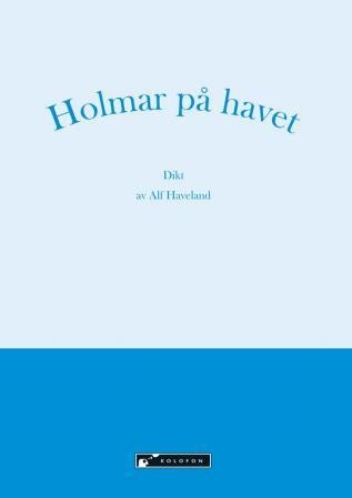 Holmar på havet - dikt