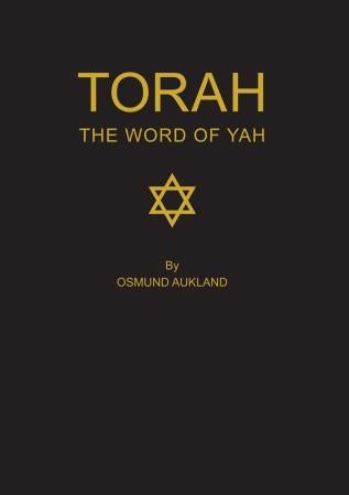 Torah - the word of Yah