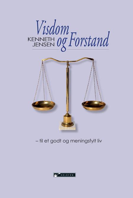 Visdom og forstand - ordspråk og visdomsord - til oppmuntring og fremgang