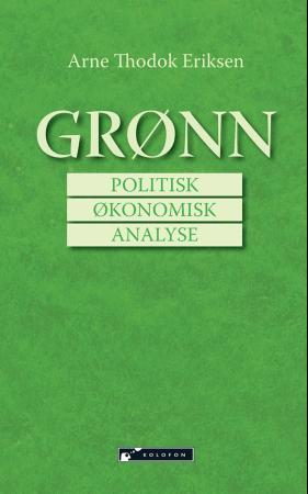 Bilde av Grønn Politisk økonomisk Analyse Av Arne Thodok Eriksen