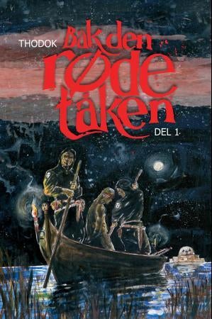 Bak den røde tåken - del 1