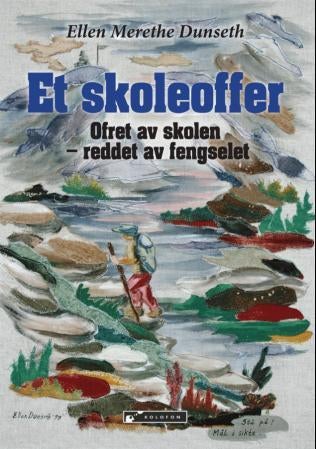 Et skoleoffer - ofret av skolen - reddet av fengselet