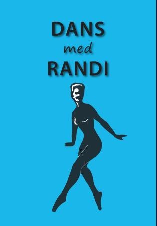 Dans med Randi - danser - pedagog - koreograf
