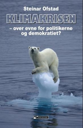 Klimakrisen - over evne for politikerne og demokratiet?
