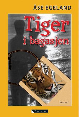 Bilde av Tiger I Bagasjen Av Åse Egeland