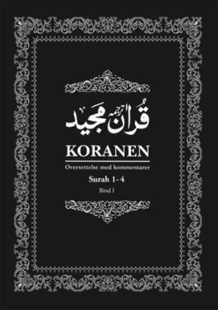 Koranen - bind I : Surah 1-4 : oversettelse med kommentarer