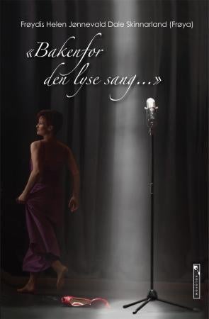 Bakenfor den lyse sang