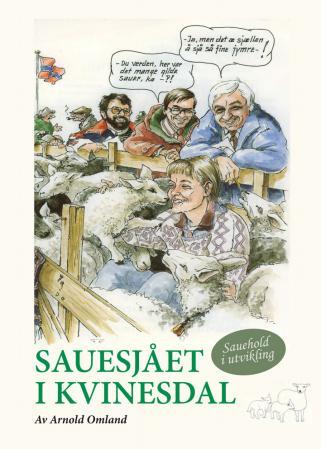 Sauesjået i Kvinesdal - sauehold i utvikling