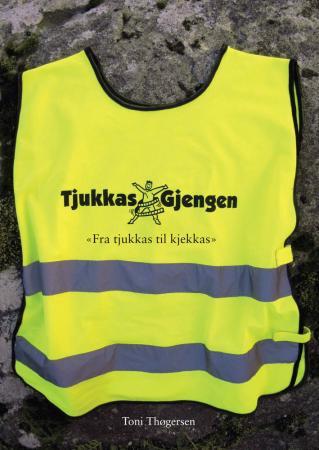 Tjukkasgjengen - fra tjukkas til kjekkas