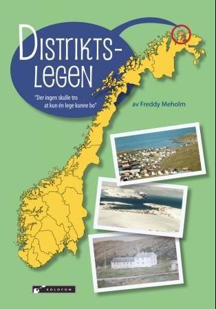 Distriktslegen - der ingen skulle tro at kun én lege kunne bo