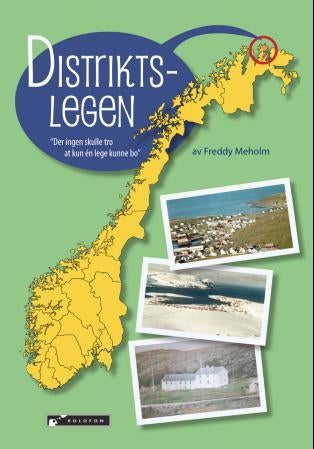 Distriktslegen - der ingen skulle tro at kun én lege kunne bo