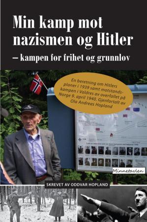 Min kamp mot nazismen og Hitler - kampen for frihet og grunnlov