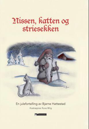 Nissen, katten og striesekken - en julefortelling