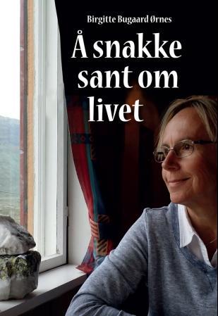 Å snakke sant om livet