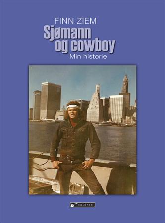 Sjømann og cowboy - min historie