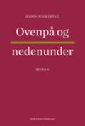 Ovenpå og nedenunder - roman