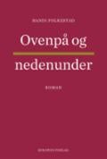 Ovenpå og nedenunder - roman