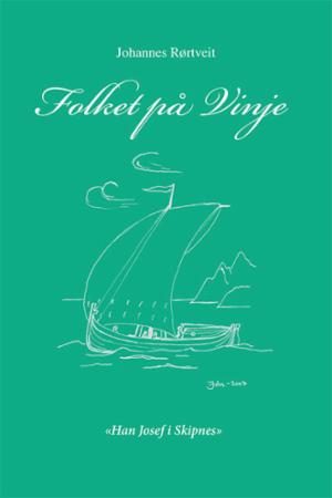 Folket på Vinje - Bind 4 : En fortelling om Josef Emil Pedersen. Toåringen som blei satt bort til Cesilie og Ole Danie