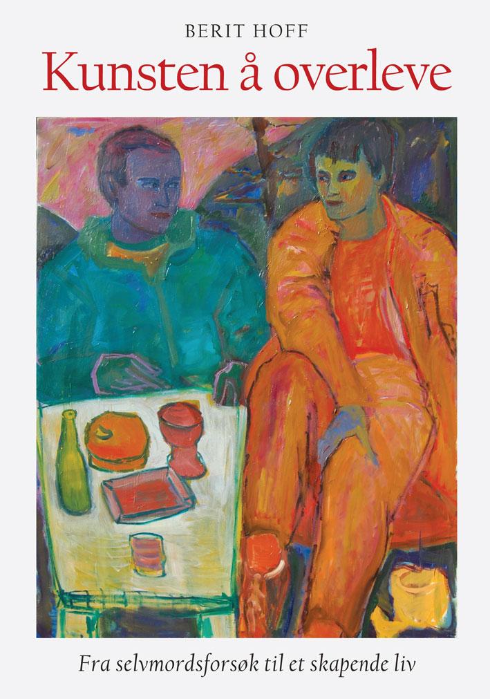 Kunsten å overleve - fra selvmordsforsøk til et skapende liv