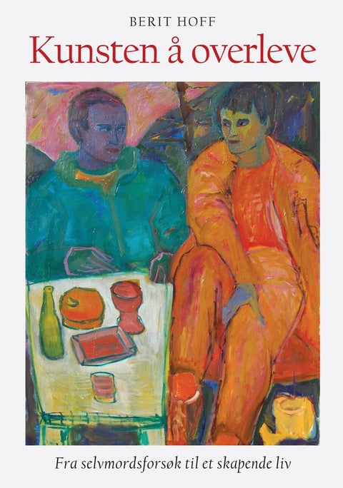 Kunsten å overleve - fra selvmordsforsøk til et skapende liv