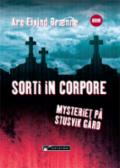 Sorti in corpore - mysteriet på Stusvik gård