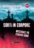 Sorti in corpore - mysteriet på Stusvik gård