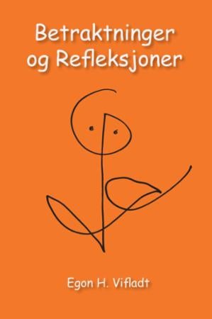 Betraktninger og refleksjoner