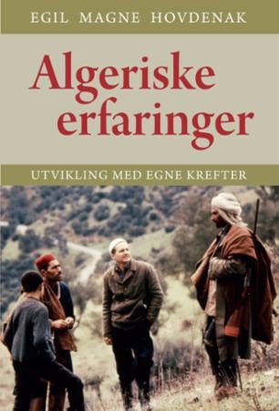 Algeriske erfaringer - utvikling med egne krefter