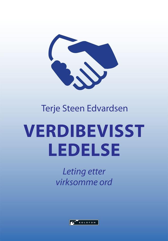 Verdibevisst ledelse - leting etter virksomme ord