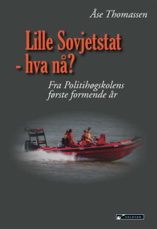 Lille Sovjetstat - hva nå? - fra Politihøgskolens første formende år