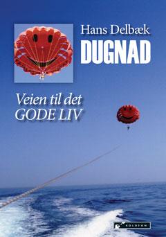 Dugnad - veien til det gode liv