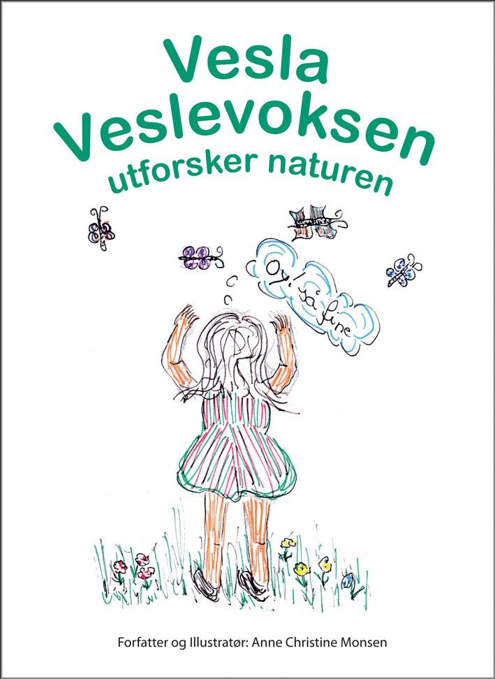 Vesla veslevoksen utforsker naturen