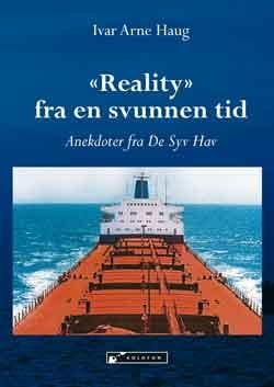 «Reality» fra en svunnen tid - anekdoter fra de syv hav