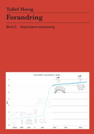 Forandring - kapitalens svanesang : bok 2