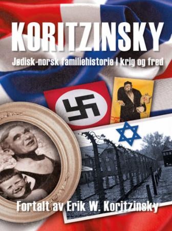 Koritzinsky - jødisk-norsk familiehistorie i krig og fred : Koritzinsky-familien i Norge : etterkommere etter Elis